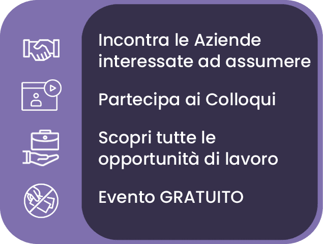 Incontra le Aziende interessate ad assumere Partecipa ai Collo